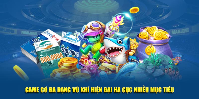 Game có đa dạng vũ khí hiện đại hạ gục nhiều mục tiêu